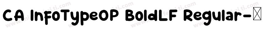 CA InfoTypeOP BoldLF Regular字体转换